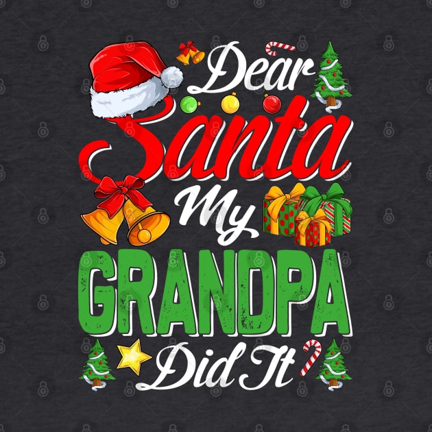 Dear Santa My Grandpa Did It Funny by intelus